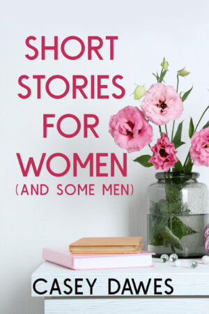 Cover - Short Stories for Women (And Some Men)